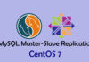 MySQL Master-Slave Replication CentOS 7