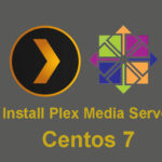 Cara Install dan Konfigurasi Plex Media Server di CentOS 7