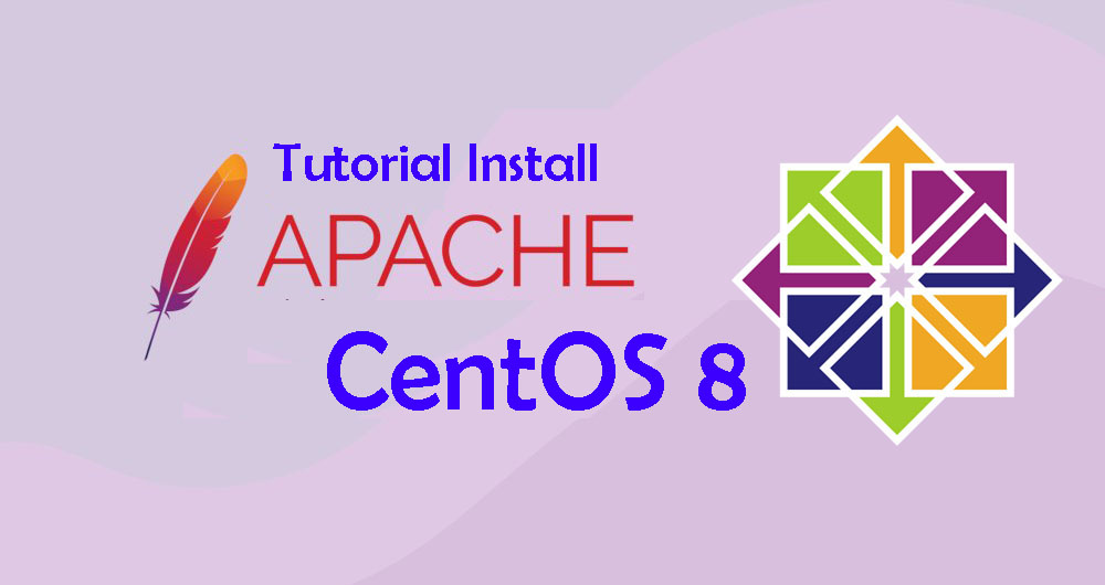 Tutorial Install Apache Webserver di CentOS 8