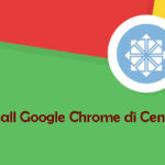 Cara Install Google Chrome Web Browser di CentOS 8