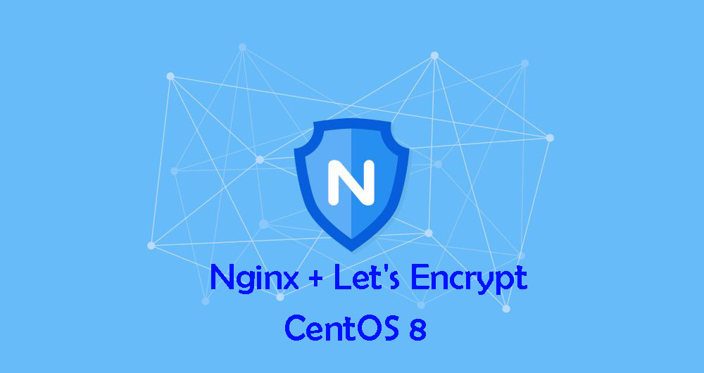 Cara Setup Nginx dengan Let's Encrypt di CentOS 8