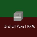 Tutorial Install File RPM (Packages) di CentOS Linux