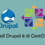 Install Drupal 8 di CentOS 8