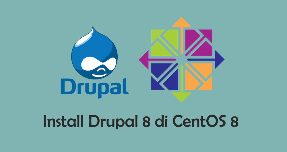 Install Drupal 8 di CentOS 8