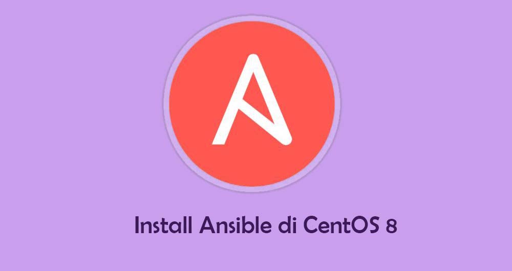 Install Ansible AWX di CentOS 8