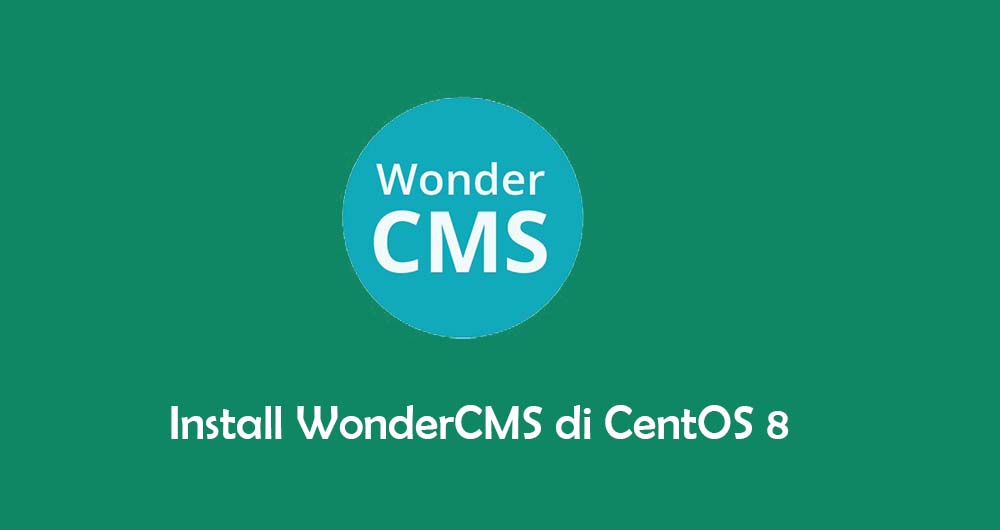 Install WonderCMS di Apache CentOS 8