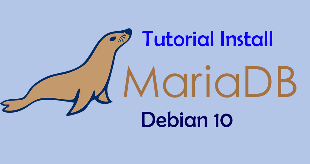 Install dan Konfigurasi MariaDB di Debian 10