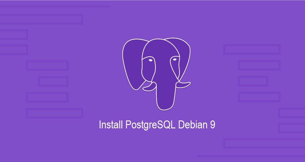 Cara Install dan Konfigurasi PostgreSQL di Debian 9