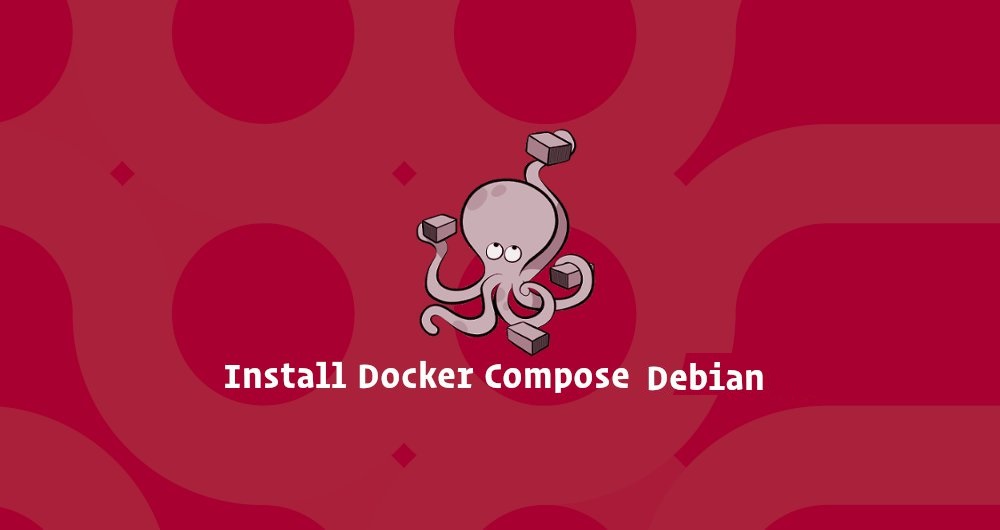 Cara Install dan Konfigurasi Docker Compose di Debian 9