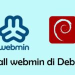 Tutorial Install Webmin Terbaru di Debian 10 Buster