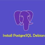 Cara Install dan Konfigurasi PostgreSQL di Debian 10