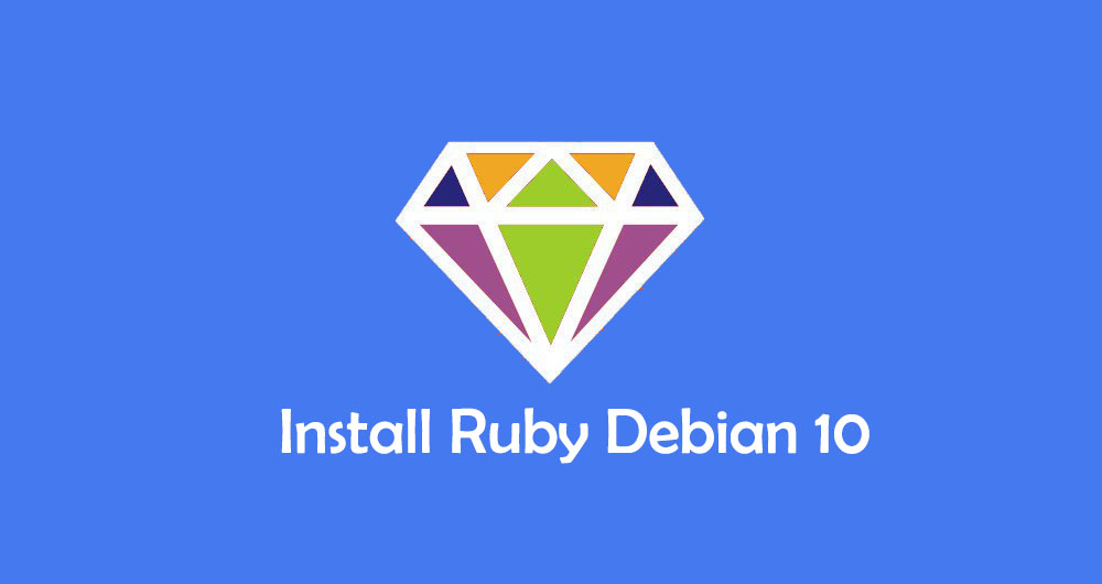 Cara Install dan Konfigurasi Ruby di Debian 10