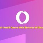 Tutorial Install Opera Web Browser di Ubuntu 18.04