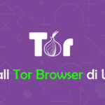 Cara Install Tor Browser di Ubuntu