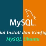 Tutorial Install dan Konfigurasi MySQL di Ubuntu 18.04