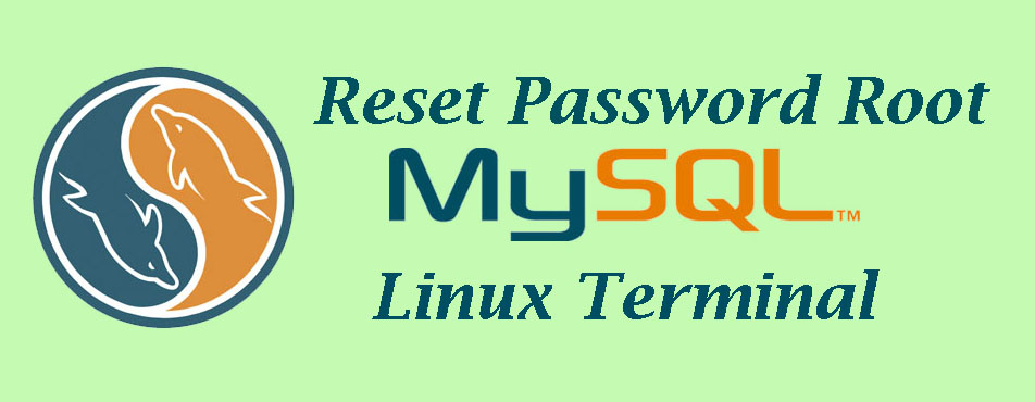 Tutorial Cara Reset Password root Mysql