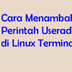 Membuat User di Linux dengan Perintah useradd