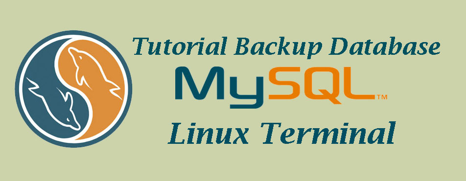 Tutorial Backup Database MySQL dengan mysqldump.jpg