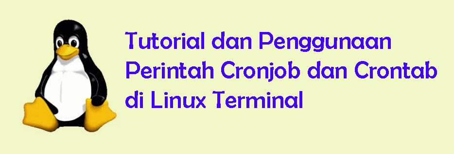 Tutorial dan Penggunaan Crontab di Linux Terminal