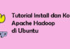 Tutorial Install dan Konfigurasi Apache Hadoop di Ubuntu