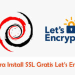 Cara Install SSL Gratis Let’s Encrypt di Nginx Debian 9