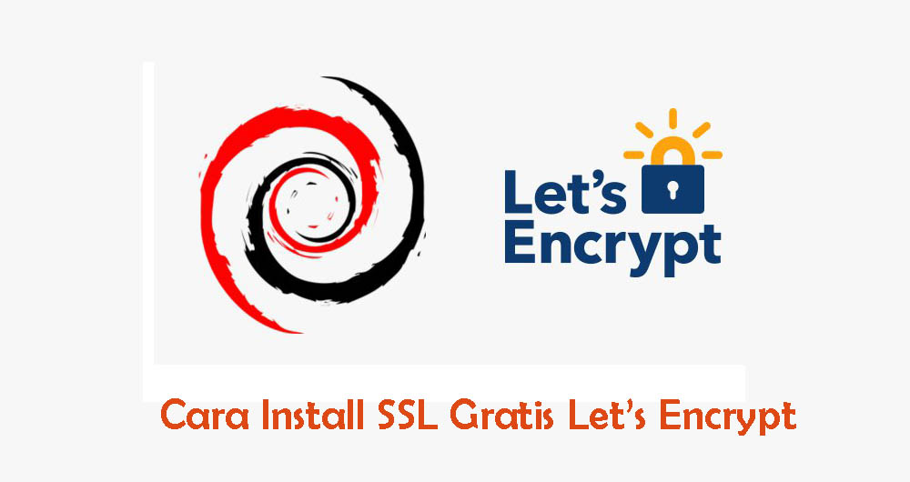 Cara Install SSL Gratis Let’s Encrypt di Nginx Debian 9