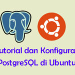 Cara Install dan Konfigurasi PostgreSQL di Ubuntu