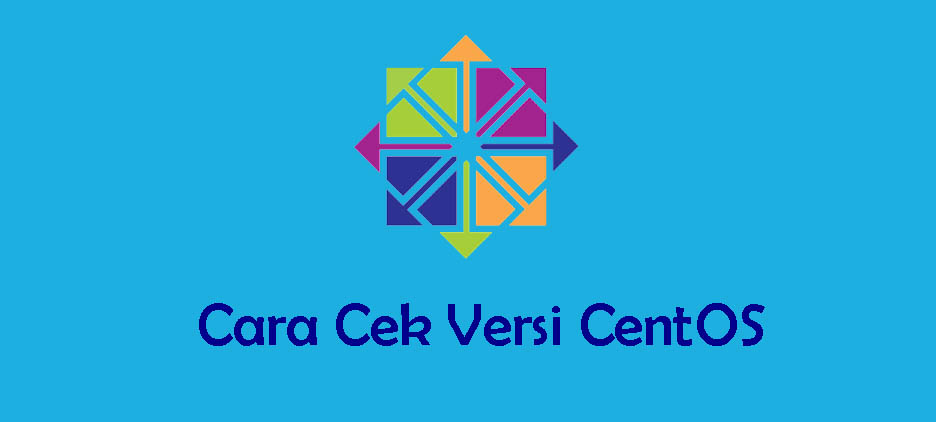 Cara Cek Versi CentOS