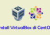 Tutorial Install VirtualBox di CentOS 7