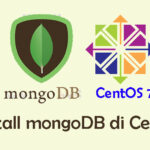 Cara Install dan Setup MongoDB di CentOS 7