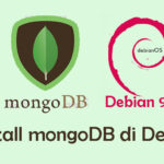 Cara Install dan Konfigurasi MongoDB di Debian 9