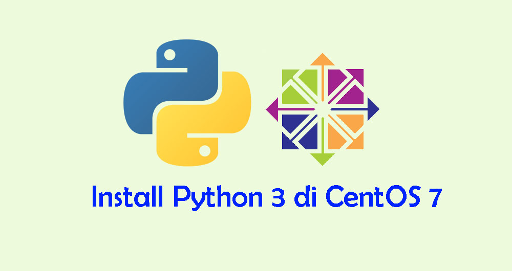 Install dan Konfigurasi Python 3 di CentOS 7