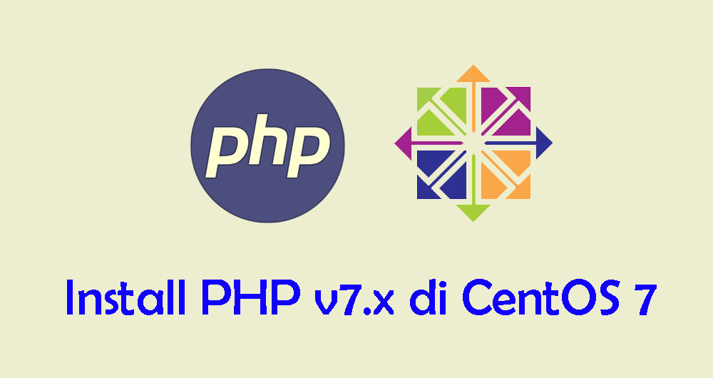 Tutorial Install PHP 7 di CentOS 7