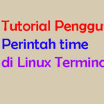 Tutorial Penggunaan Perintah Time di Baris Perintah