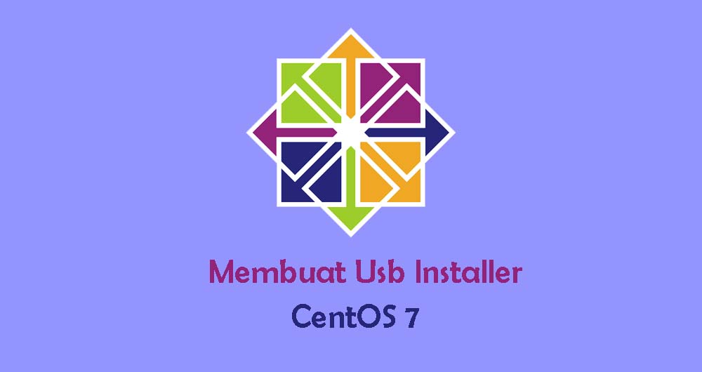 Cara Membuat USB Installer CentOS 7 di Linux Terminal