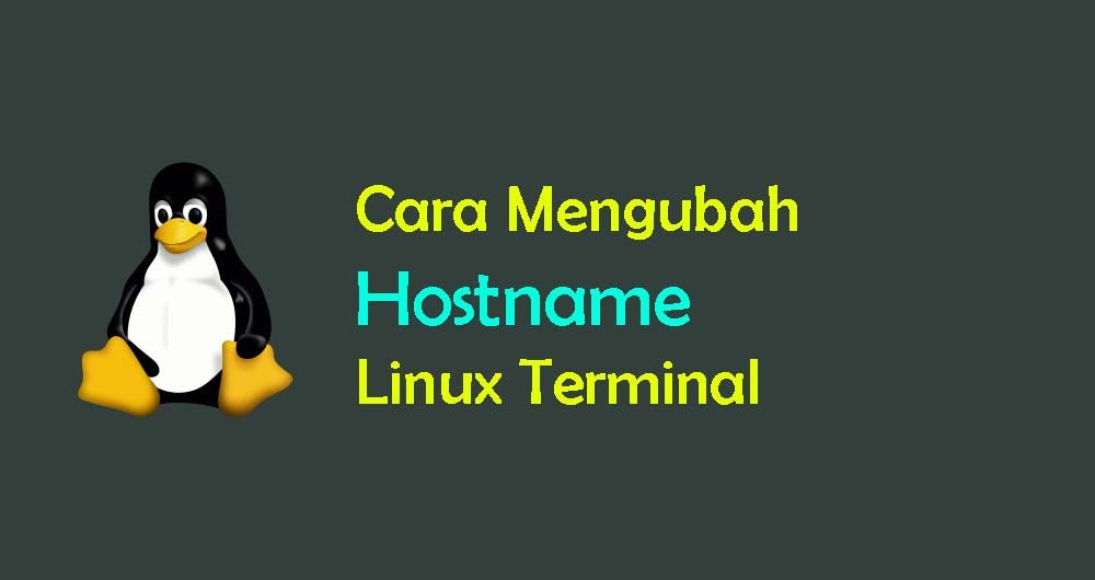 Cara Setting atau Mengubah Hostname di Linux