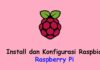 Cara Aktifkan dan Konfigurasi Raspbian di Raspberry Pi