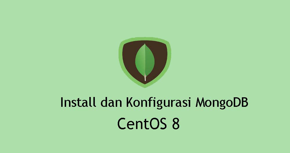 Tutorial Install dan Konfigurasi MongoDB di CentOS 8