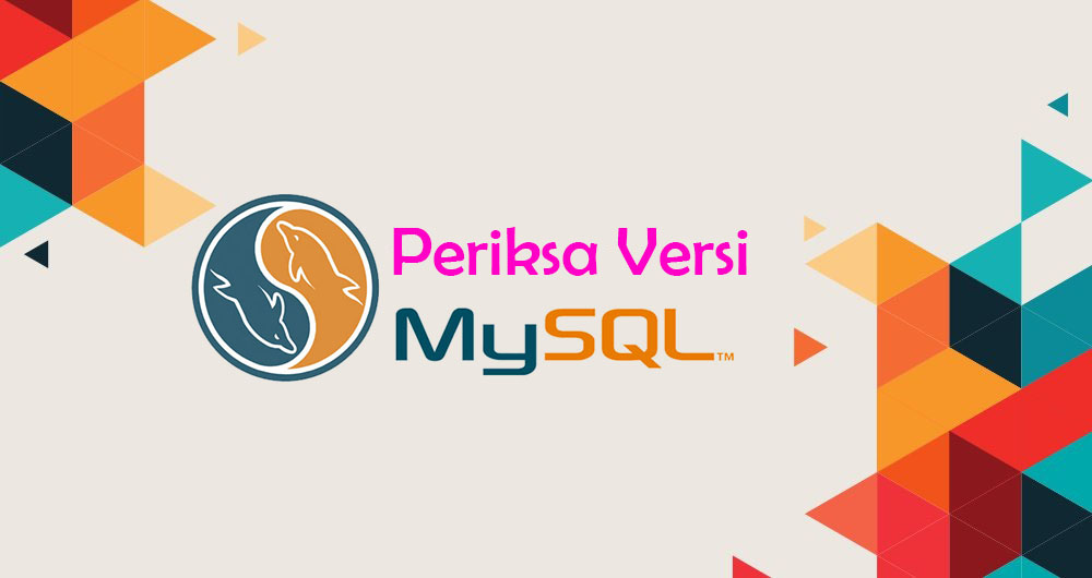 Cara Memeriksa Versi MySQL atau MariaDB di Server Linux