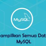 Cara Menampilkan Semua Database di MySQL