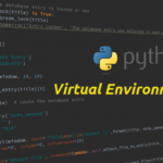 Python Virtual Environments