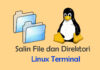 Cara Copy File dan Directory di Terminal Linux