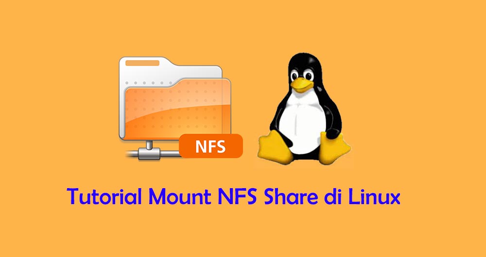 Tutorial Mount NFS Share di Linux