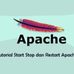 Tutorial Start Stop dan Restart Apache