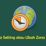 Cara Mudah Setting atau Ubah Zona waktu di Linux