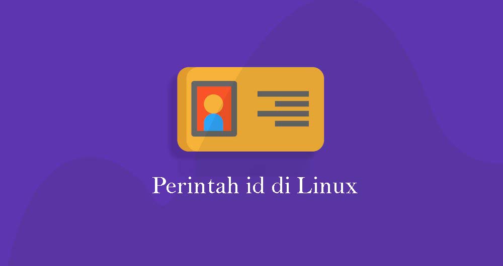 Perintah id di Linux