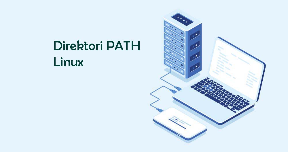 Cara Menambahkan Direktori ke PATH di Linux