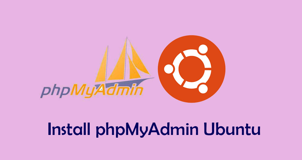 Install phpMyAdmin di Ubuntu 18.04