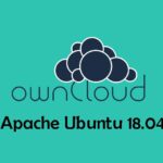 Install dan Konfigurasi ownCloud di Apache Ubuntu 18.04