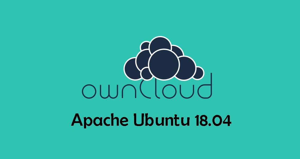 Install dan Konfigurasi ownCloud di Apache Ubuntu 18.04